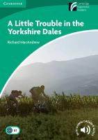 A Little Trouble in the Yorkshire Dales Level 3 Lower Intermediate