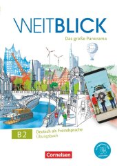 Weitblick - bungsbuch - B2: Gesamtband